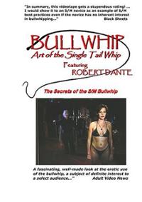 Bullwhip DVD - art of the single tail whip